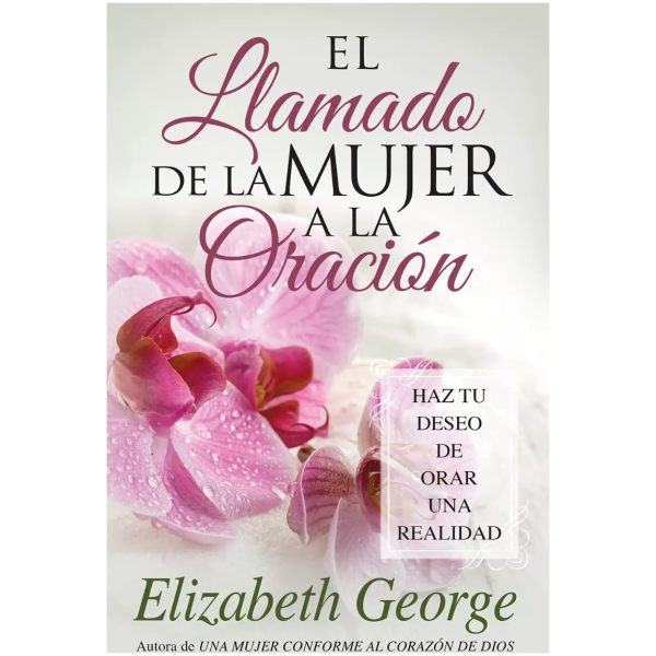 El Llamado De La Mujer A La Oración