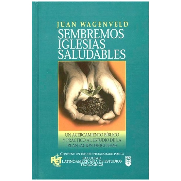 Sembremos Iglesias Saludables