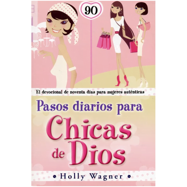 Pasos Diarios Para Chicas De Dios