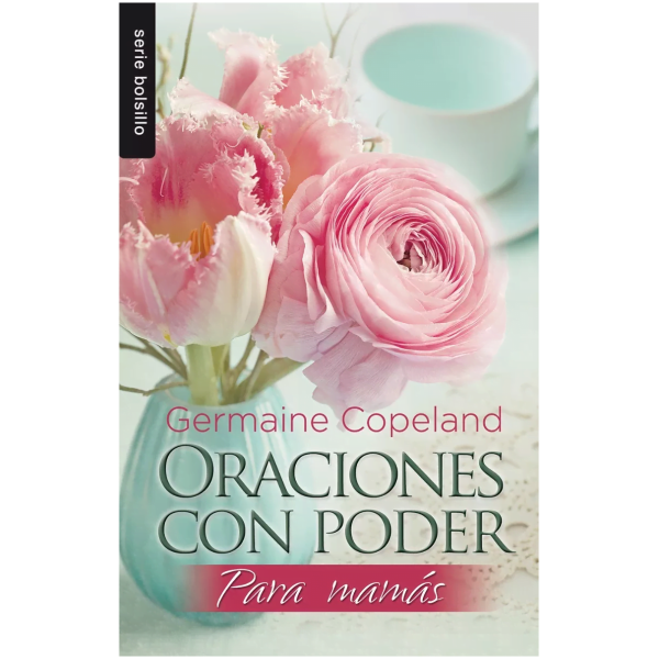 Oraciones Con Poder Para Mamás (bolsillo)