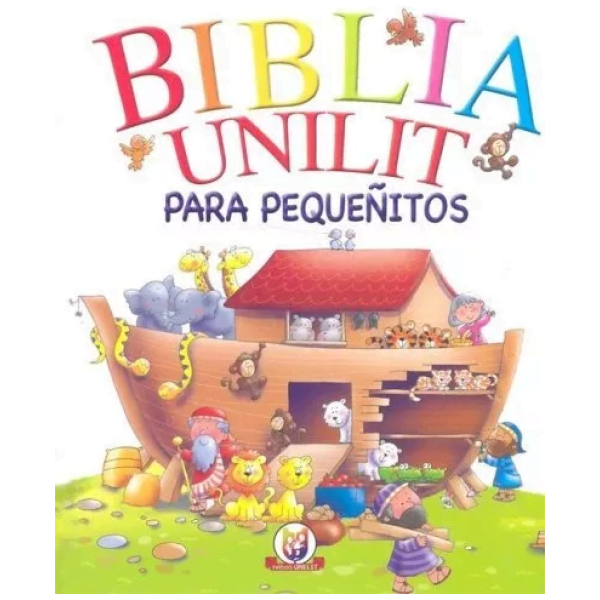 Biblia Unilit: Para Pequeñitos