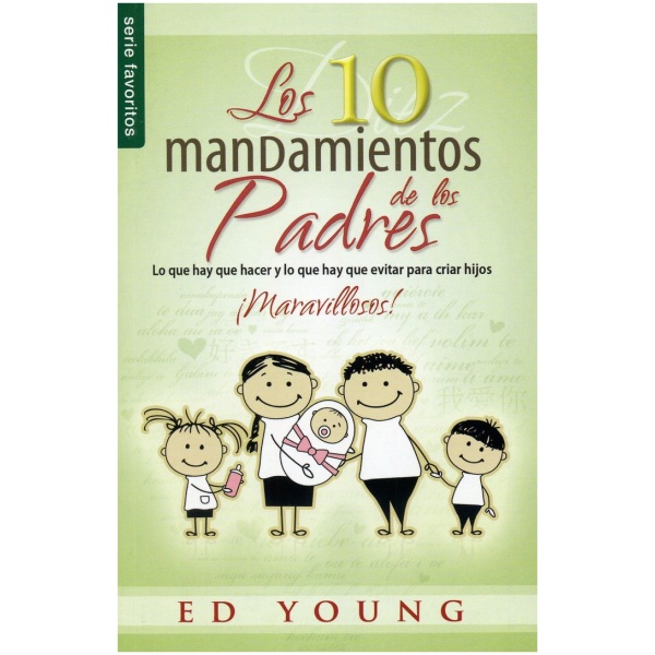 Los 10 mandamientos de los padres