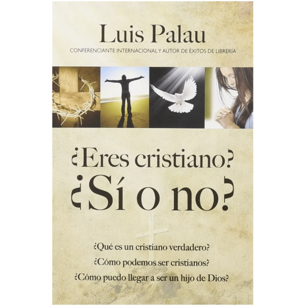 Eres Cristiano? ¿sí O No?