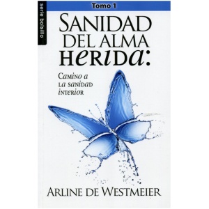 Sanidad del alma herida Tomo 1
