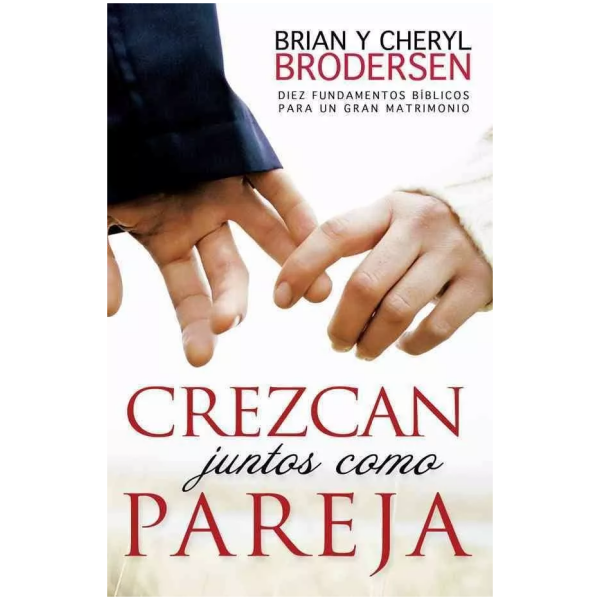 Crezcan Juntos Como Pareja