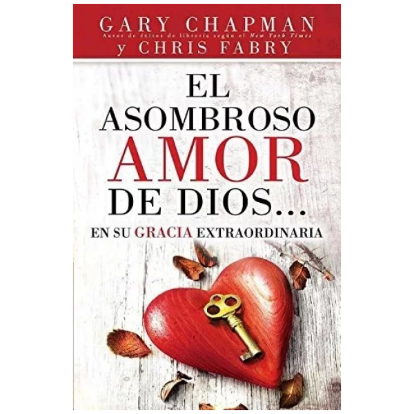 El Asombroso Amor De Dios En Su Gracia Extraordinaria