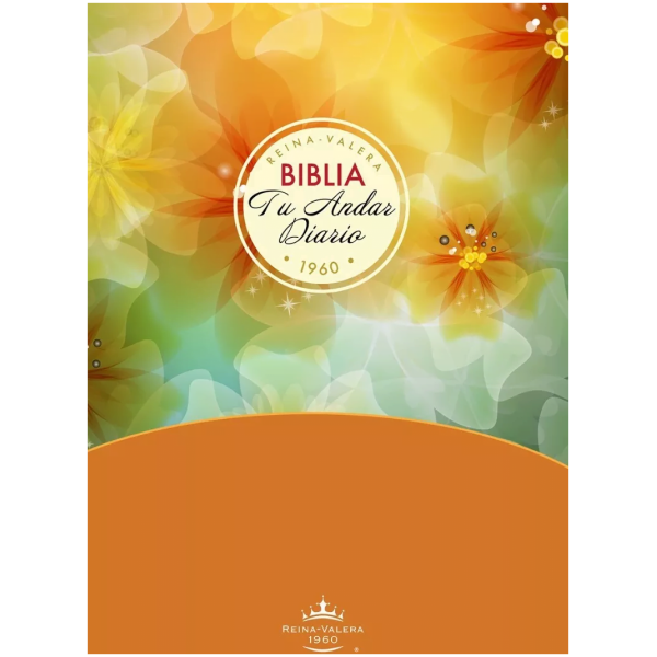Biblia Tu Andar Diario Para Mujer, Rvr60, Flores, Tapa Dura