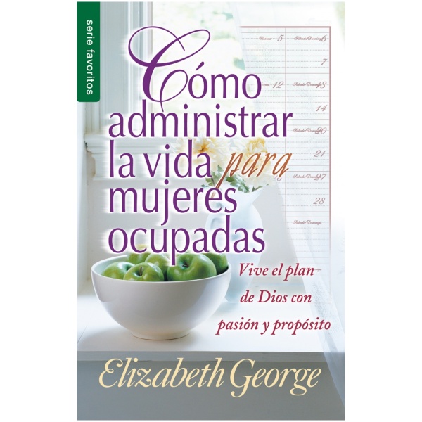 Como Administrar Bien La Vida Para Mujer