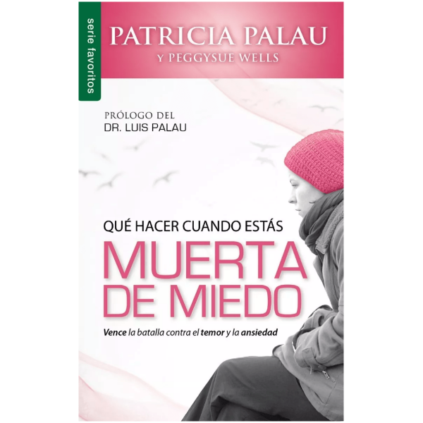 Qué Hacer Cuando Estás Muerta De Miedo (bolsillo)