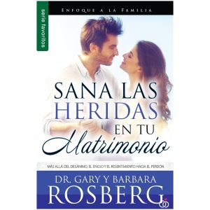 Sana las heridas en tu matrimonio