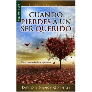 Cuando Pierdes a Un Ser Querido