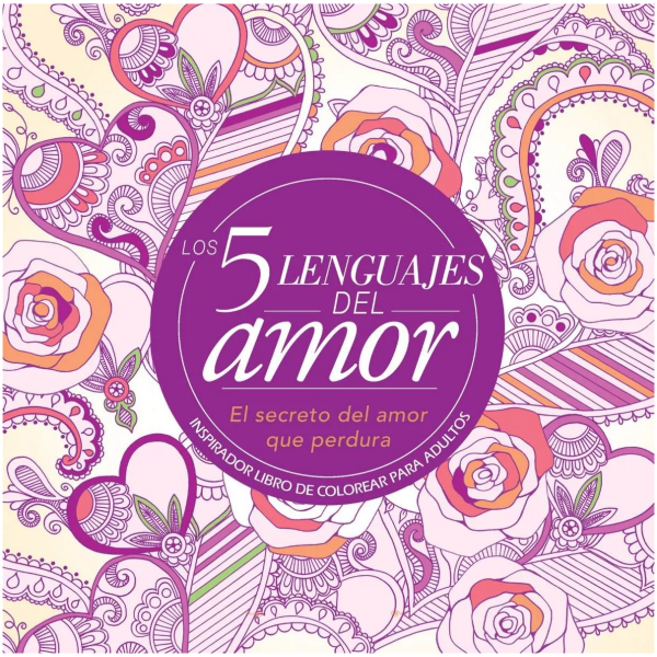 Los 5 Lenguajes Del Amor, Libro De Colorear Para Adultos