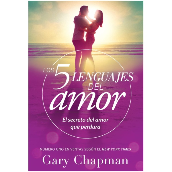 Los Cinco Lenguajes del Amor - Revisado