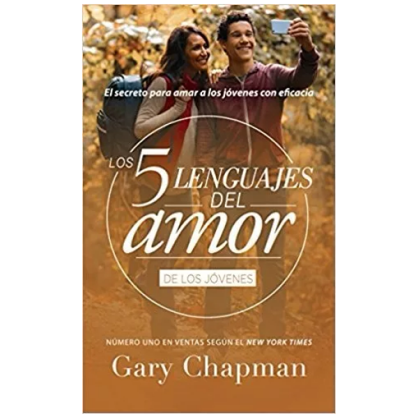 Los Cinco Lenguajes Del Amor De Los Jóvenes Revisado