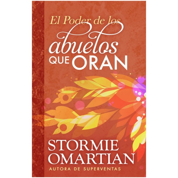 El Poder de los abuelos que oran