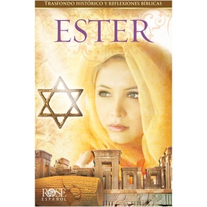 Ester, Trasfondo histórico y reflexiones bíblicas