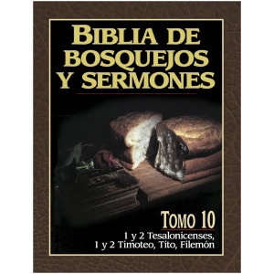 Biblia de bosquejos y sermones: 1 y 2 Tes, 1 y 2 Ti, Tito, F