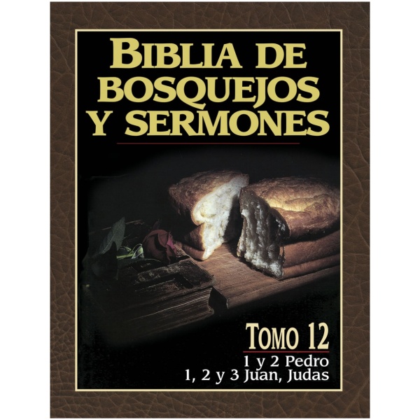 Biblia de bosquejos y sermones: Pedro, Juan, Judas