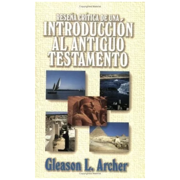 Reseña Critica De Una Introducción Al Antiguo Testamento