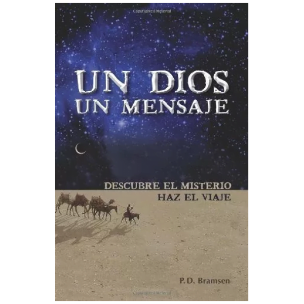 Un Dios Un Mensaje