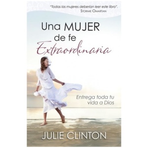 Una mujer de fe extraordinaria