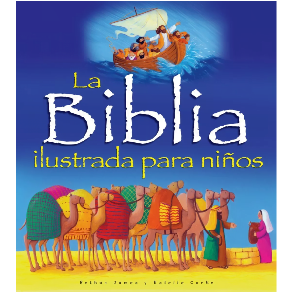 La Biblia Ilustrada Para Niños