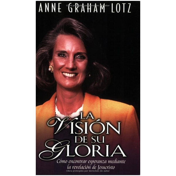 La Visión de su Gloria