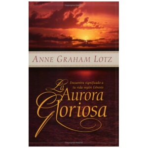 La aurora gloriosa