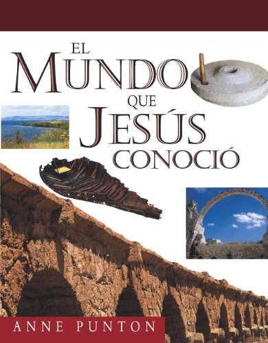 El Mundo que Jesús Conoció