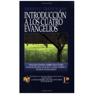 Introducción a los cuatro Evangelios