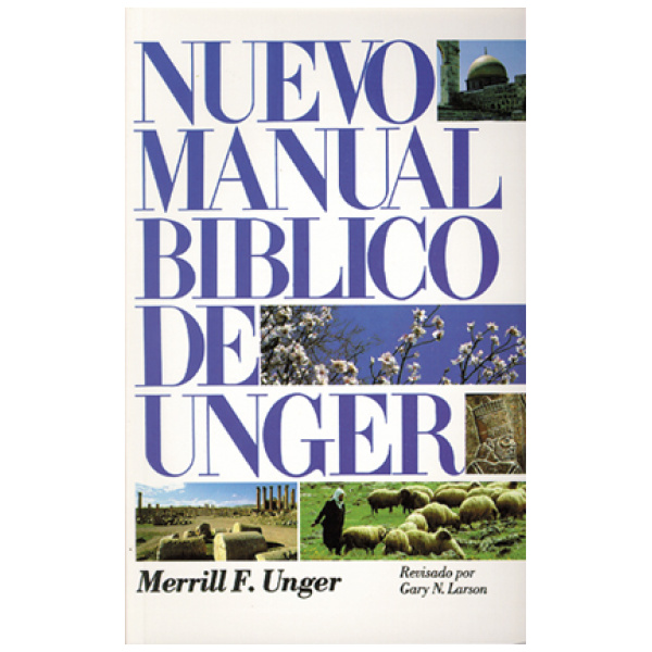 Nuevo manual bíblico de Unger - Tapa Dura