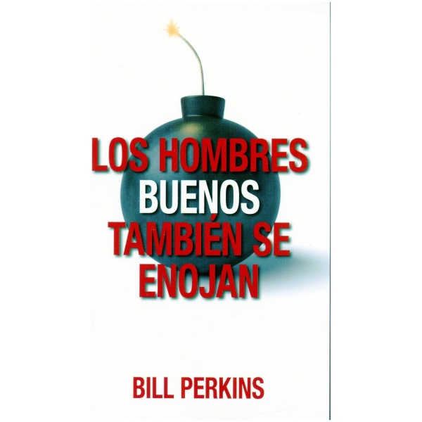 Los Hombres Buenos También se Enojan