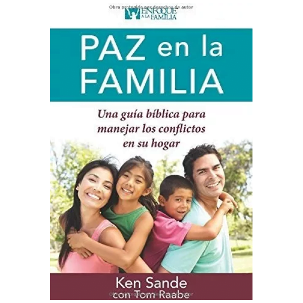Paz En La Familia: Una Guía Bíblica Para Manejar Conflictos