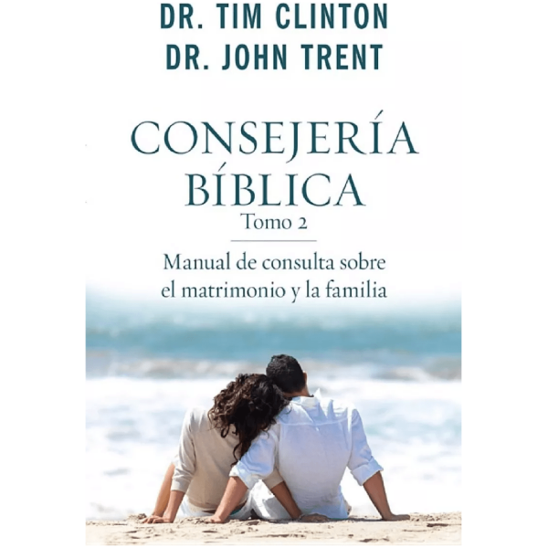 Consejería Bíblica 2 - Manual De Consulta Sobre El Matrimo..