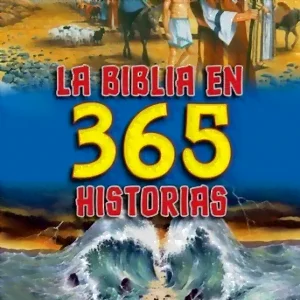 La Biblia En 365 Historias