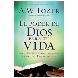 El Poder De Dios Para Tu Vida