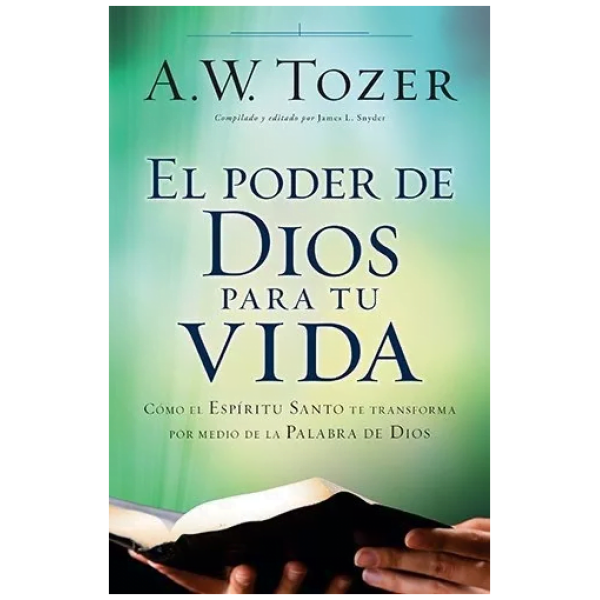 El Poder De Dios Para Tu Vida