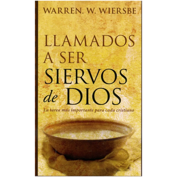 Llamados A Ser Siervos De Dios