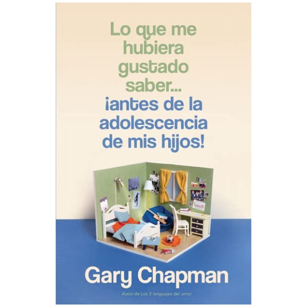 Lo Que Me Hubiera Gustado Saber, ¡Antes De La Adolescencia De Mis Hijos!
