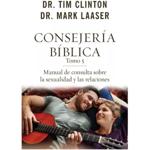Consejería Bíblica 5 - Manual De Consulta Sobre Sexualidad..