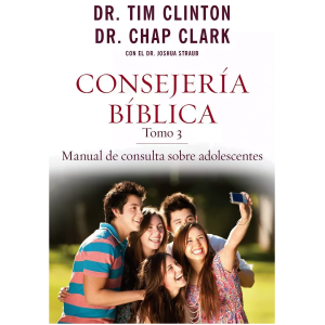 Consejería Bíblica 3 - Manual De Consulta Sobre Adolescentes