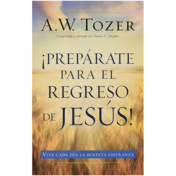 Prepárate Para El Regreso De Jesús!