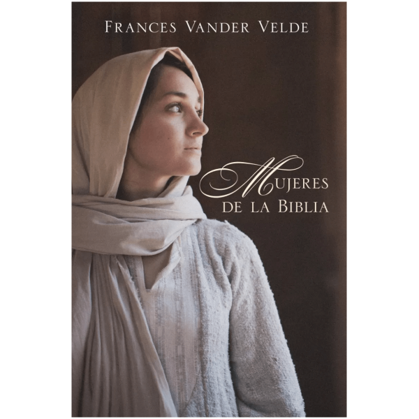 Mujeres De La Biblia