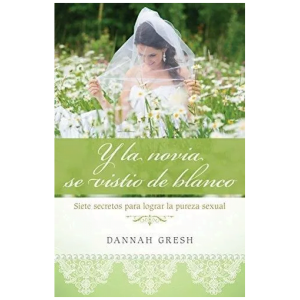Y La Novia Se Vistió De Blanco