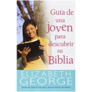 Guía de una joven para descubrir su Biblia