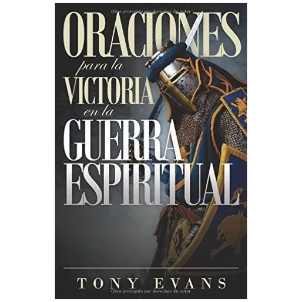 Oraciones Para La Victoria En La Guerra Espiritual