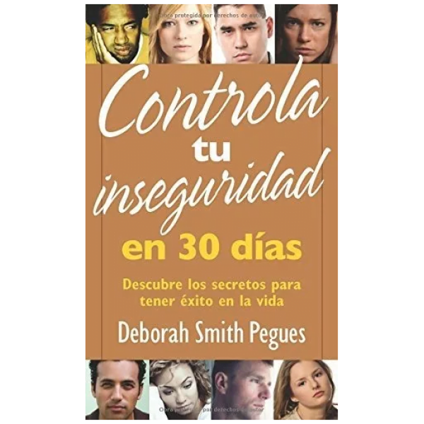Controla Tu Inseguridad En 30 Días