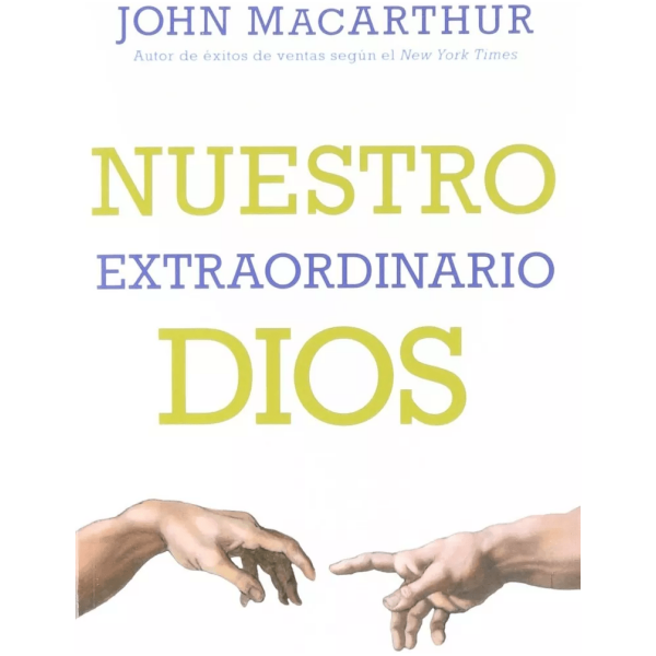 Nuestro Extraordinario Dios