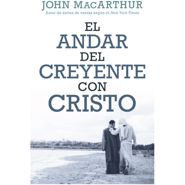 El andar del creyente con Cristo