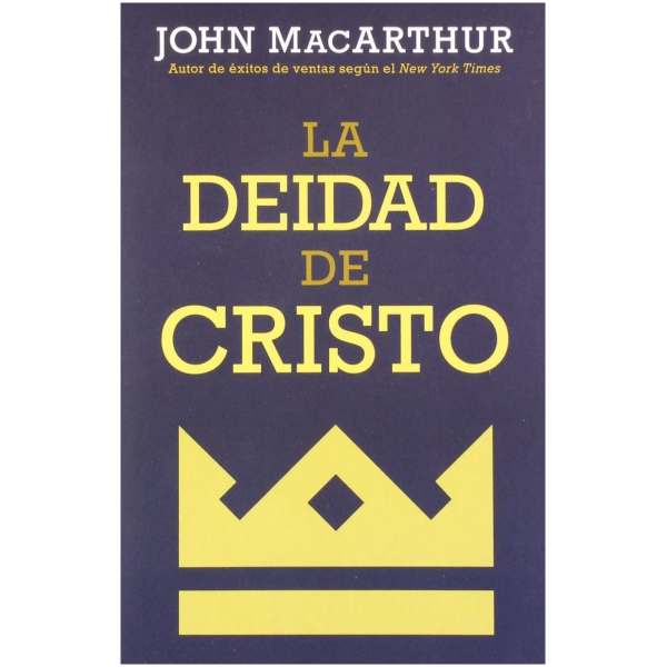 La Deidad De Cristo